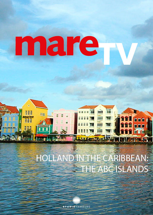 Holland in the Caribbean - The ABC Islands (mareTV)