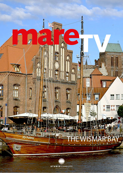 Wismar Bay - World heritage and water paradise (mareTV)