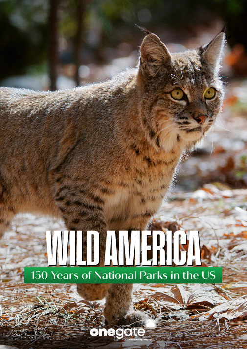 Wild America - 150 Years of National Parks in the  US 